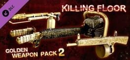 Killing Floor: Golden Weapon Pack 2