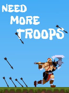 Need More Troops