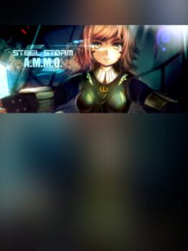 Steel Storm A.M.M.O.