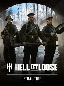 Hell Let Loose: Lethal Tide