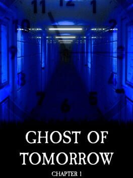 Ghost of Tomorrow: Chapter 1
