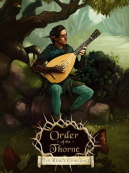 The Order of the Thorne: The King's Challenge