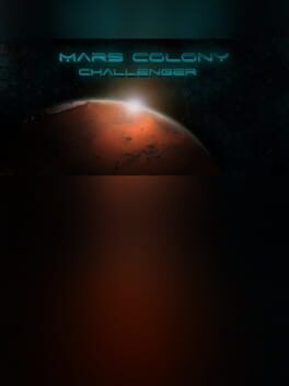 Mars Colony: Challenger