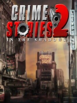 Crime Stories 2: In the Shadows