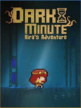 Dark Minute: Kira's Adventure