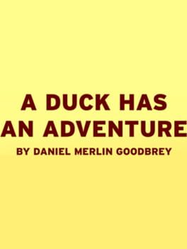 A Duck Has An Adventure
