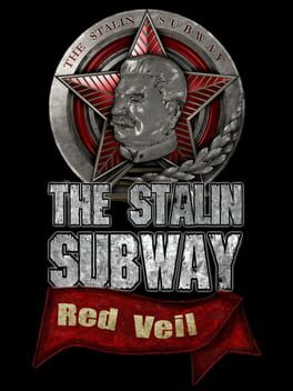 The Stalin Subway: Red Veil