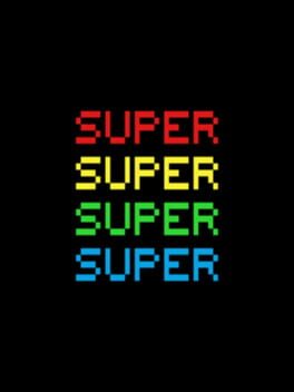 Super Super Super Super
