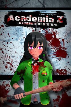 Academy Z: Beginning of the catastrophe
