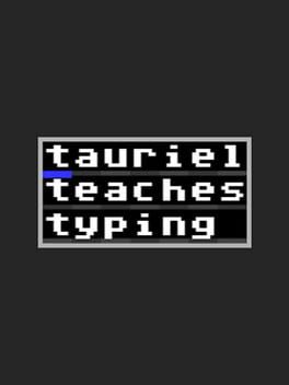 Tauriel Teaches Typing