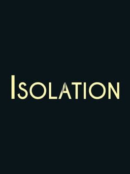 Isolation