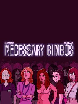 Necessary Bimbos