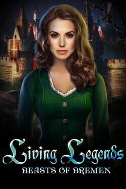 Living Legends: Beasts of Bremen