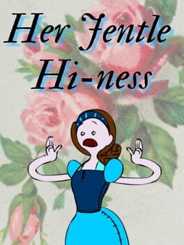 Her Jentle Hi-ness