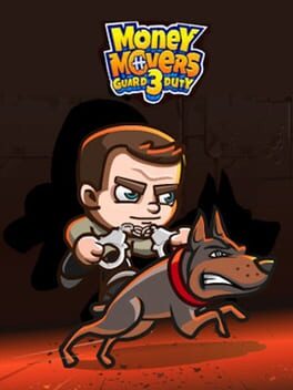 Money Movers 3: Guard Duty