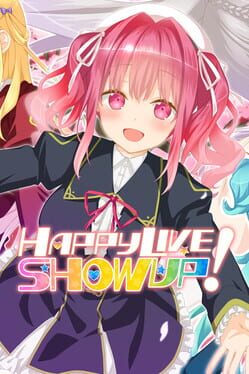 Happy Live, Show Up!