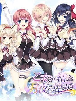 Otome ga Musubu Tsukiyo no Kirameki