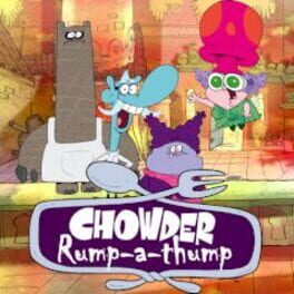 Chowder: Rump-A-Thump