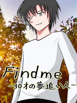 Findme: 30sai no Yume Ooibito