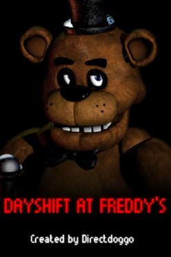 Dayshift at Freddy's