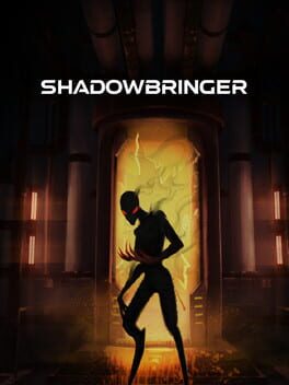ShadowBringer