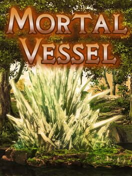 Mortal Vessel