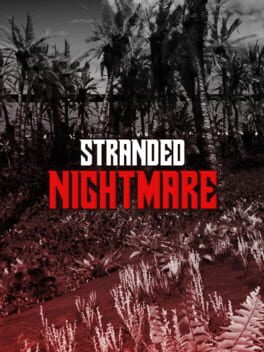Stranded Nightmare