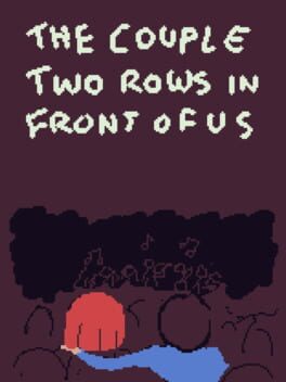 To the couple two rows in front of us