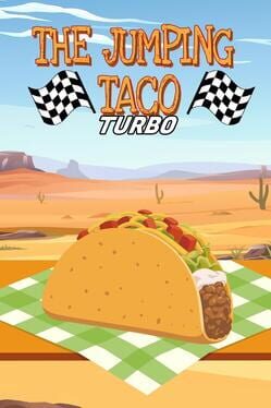 The Jumping Taco: Turbo