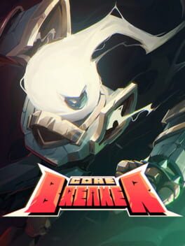 Corebreaker