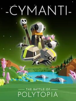 The Battle of Polytopia: Cymanti
