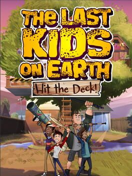 Last Kids on Earth: Hit the Deck!