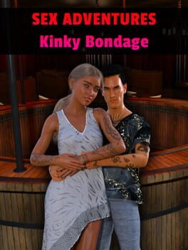 Sex Adventures: Kinky Bondage