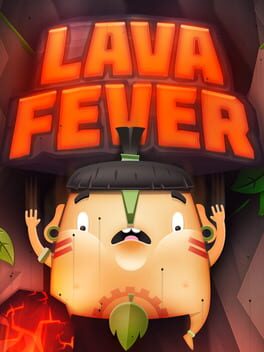 Lava Fever