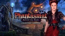 Phantasmat: Behind the Mask - Collector’s Edition