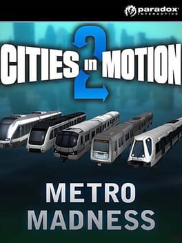 Cities in Motion 2: Metro Madness