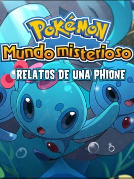 Pokémon Mundo Misterioso: Relatos de una Phione