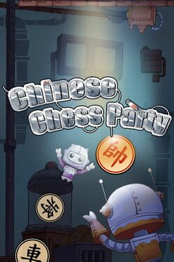 Chinese Chess Party