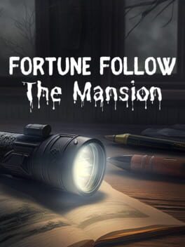 Fortune Follow: The Mansion