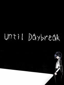 Until Daybreak