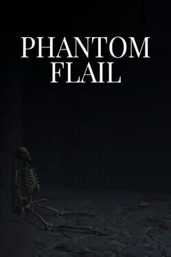 Phantom Flail