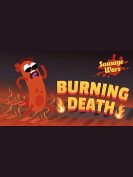 Sausage Wars: Burning Death Cover