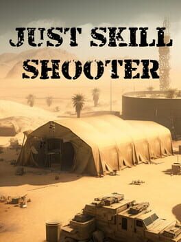 Just Skill Shooter