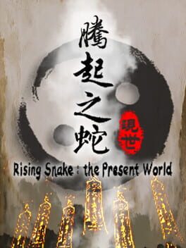 Rising Snake: The Present World