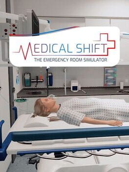 Medical Shift: The Emergency Room Simulator