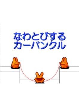 Nawatobi suru Carbuncle