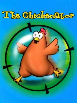 The Chickenator