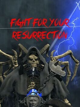 Fight For Your Resurrection VR