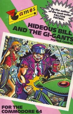 Hideous Bill and the Gi-Gants