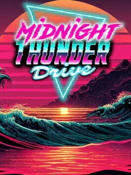 Midnight Thunder Drive